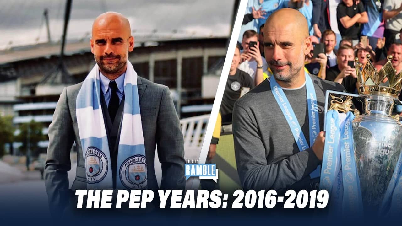 The Pep Guardiola Years: 2016-2019