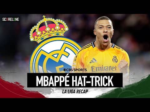 Real Madrid's Title Charge Continues Thanks To Kylian Mbappé Hat-Trick | LaLiga Recap | Scoreline