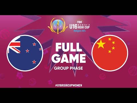 LIVE - New Zealand v China | FIBA U16 Women's Asia Cup 2025 - Division A