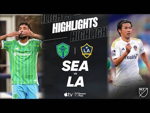 Seattle Sounders FC vs. LA Galaxy | Full Match Highlights