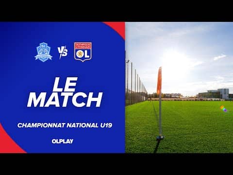 U19 J9 - LE MATCH : MONTFERMEIL - OL