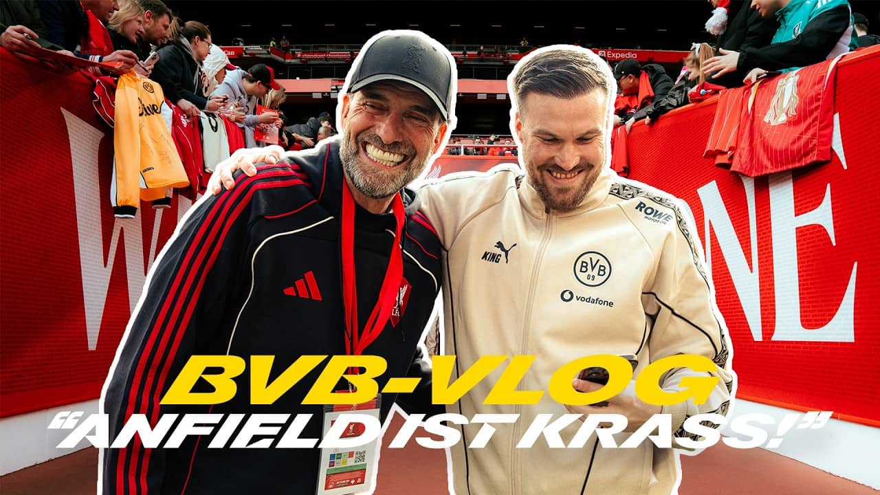 BVB Vlog: With our legends at Anfield! 😍🔥