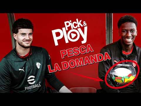 Pick & Play | Léo-Paul Bouyer e Hamadoun Cissè: chi pesca la domanda più difficile?