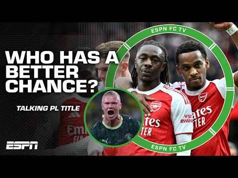Arsenal & Man City have a FIFTY-FIFTY chance to win the Premier League?! 😳 | ESPN FC