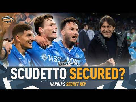 Napoli TRANSFORMED with Conte | Scott McTominay & Lukaku |  Serie A Scudetto Secured? |Morning Footy