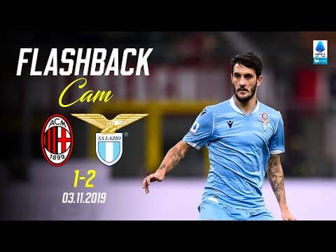 🎞️ FLASHBACK CAM I LUIS ALBERTO VS MILAN