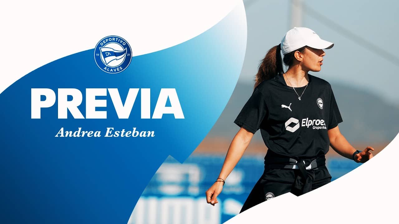Andrea Esteban: "El equipo quiere luchar por ser campeonas" | Deportivo Alavés Gloriosas