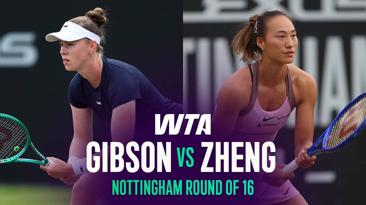 Talia Gibson vs. Qinwen Zheng | 2026 Nottingham Round of 16 | WTA Match Highlights