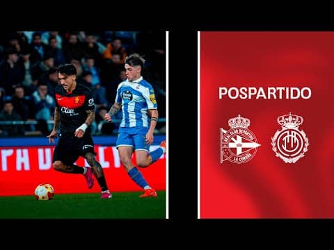 Declaraciones pospartido RC Deportivo 1-0 RCD Mallorca | RCD Mallorca