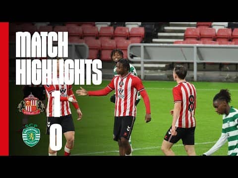 Mundle scores as U21s beat Sporting | Sunderland AFC U21s 1 - 0 Sporting CP U21 | PL Int Cup