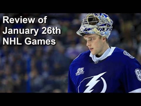 Review of January 26th NHL Games