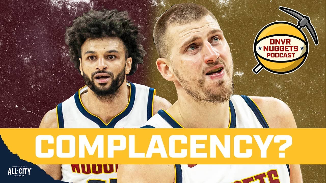 Why the Denver Nuggets “Complacency” Issue May Be About The Offense | DNVR Nuggets Podcast Live