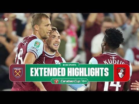 West Ham vs. Bournemouth: Extended Highlights | Carabao Cup | CBS Sports Golazo