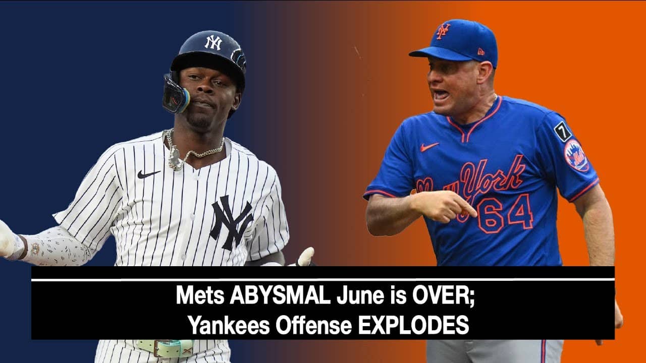 Mets ABYSMAL June is OVER; Yankees offense EXPLODES: The Triboro Podcast Ep #105