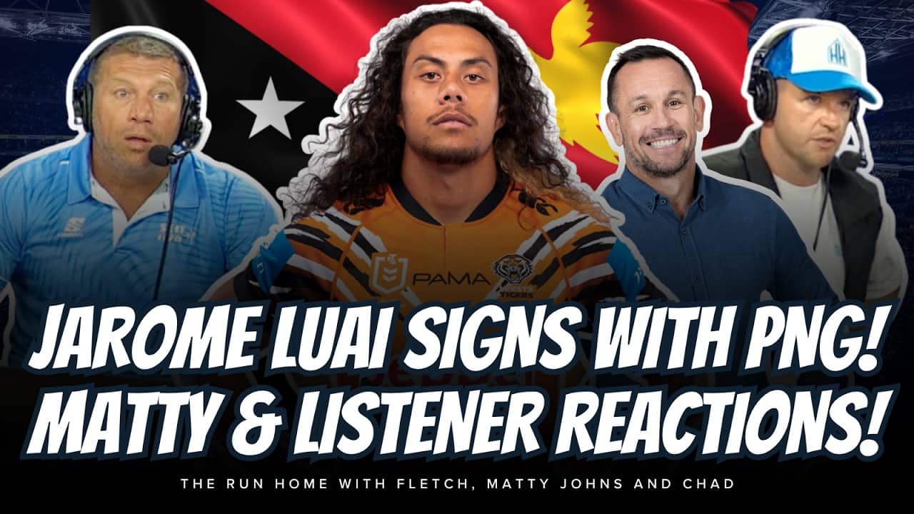#NRL | JAROME LUAI SIGNS WITH PNG! Fletch, Chad, Matty Johns and YOUR LIVE REACTIONS!