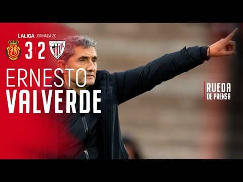 🎙 Ernesto Valverde | post RCD Mallorca 3-2 Athletic Club | J20 LaLiga EA Sports