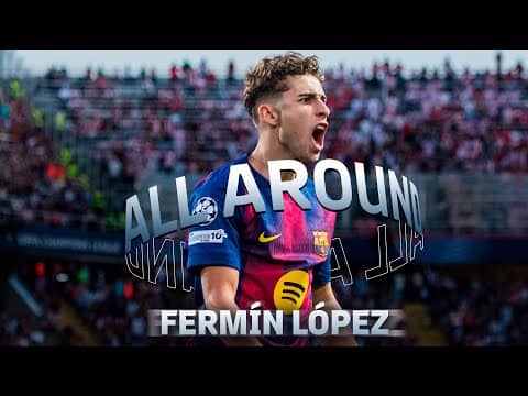 ALL AROUND FERMÍN LÓPEZ | FC Barcelona 🔵🔴