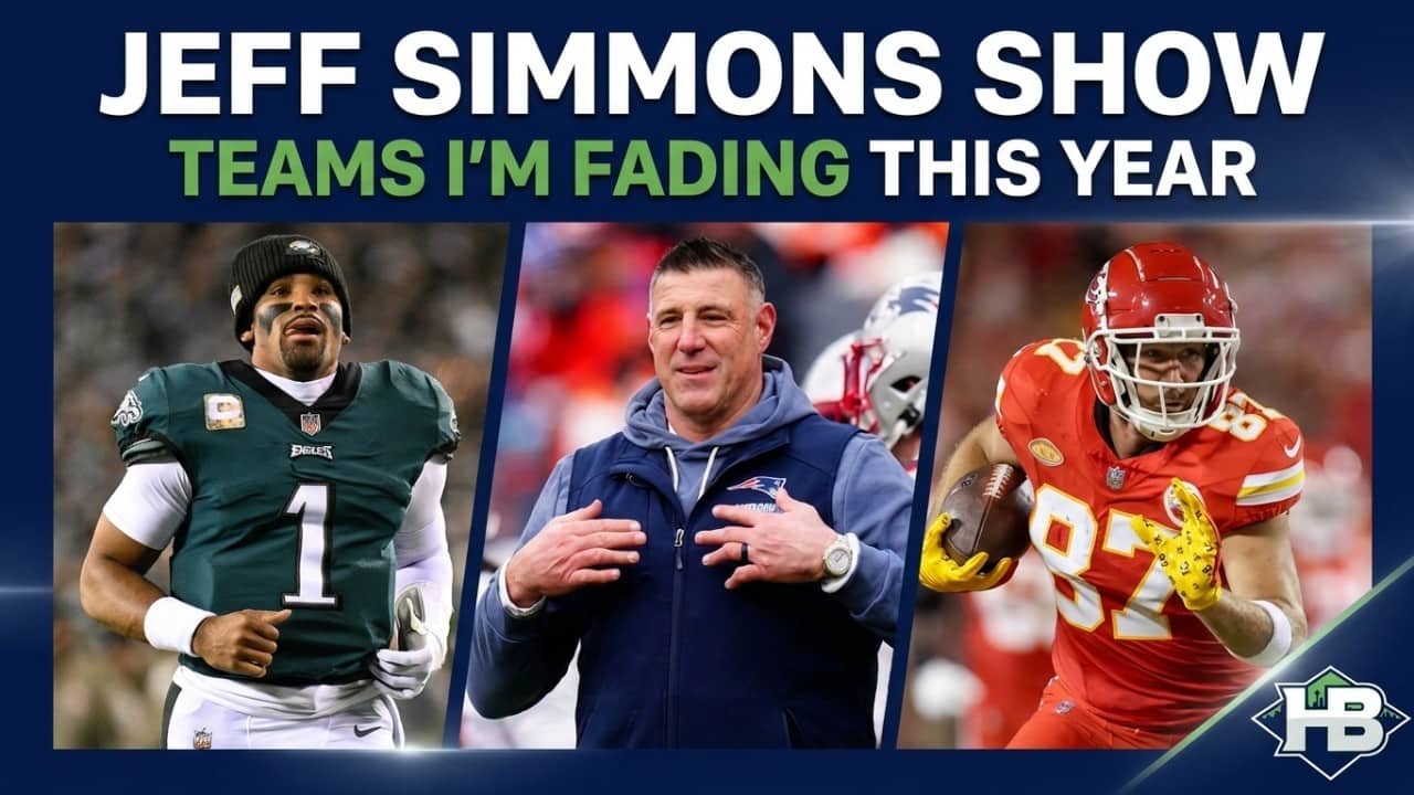 Jeff Simmons Show: Teams I'm fading this year