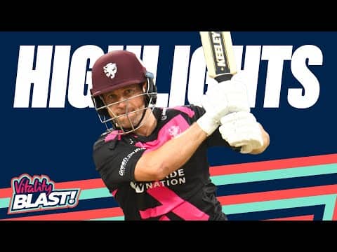 Sensational Final Over | Somerset v Birmingham - Highlights | Vitality Blast 2025