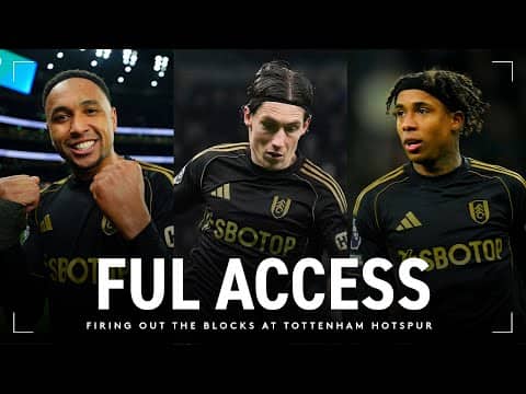 FUL ACCESS: Firing out the Blocks at Tottenham Hotspur | Harry Wilson scores audacious goal 🤯