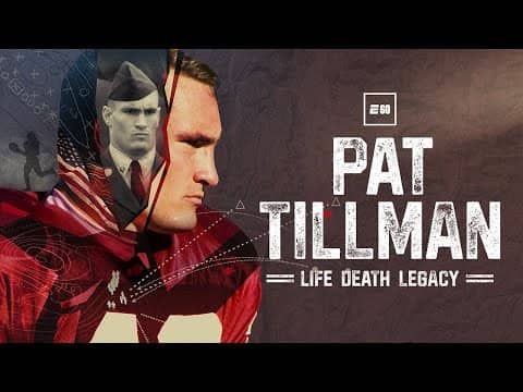 Pat Tillman: Life. Death. Legacy. | E60