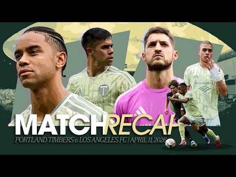 A Timbers win over LAFC | Behind-the-scenes of the big spring victory