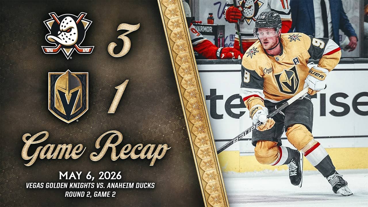 ROUND 2 GAME 2 HIGHLIGHTS | Anaheim Ducks 3, Vegas Golden Knights 1| May 6, 2026