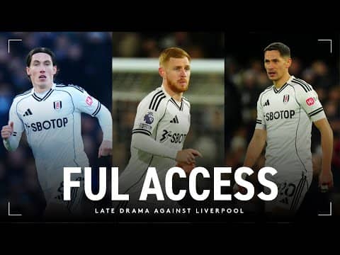 FUL ACCESS: Late Drama Against Liverpool | Reed's Stormer Steals Gakpo's Thunder