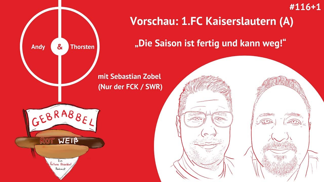 #116 +1: Vorschau: 1.FC Kaiserslautern (A) – „Die Saison ist fertig und kann weg!“ mit Sebastian ...