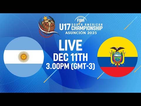 LIVE - Argentina v Ecuador | FIBA U17 South American Championship 2025 | Group Phase