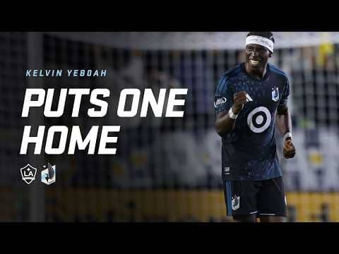 MNUFC GOAL! Yeboah gives the Loons the Lead versus LA Galaxy