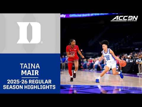 Duke G Taina Mair Regular Season Highlights | 2025–26 ACC Women’s Basketball