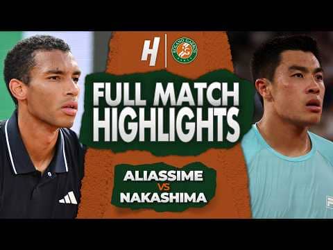 Felix Auger-Aliassime vs Brandon Nakashima - FULL Match Highlights | Round 3 | Roland Garros 2026