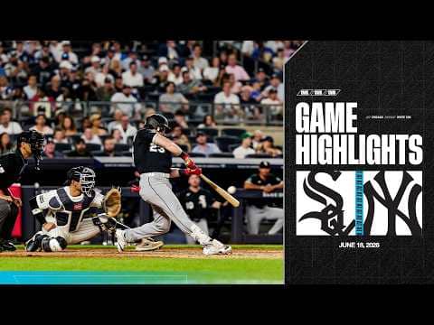 HIGHLIGHTS: Andrew Benintendi GRAND SLAM Lifts White Sox Over Yankees (6.18.26)