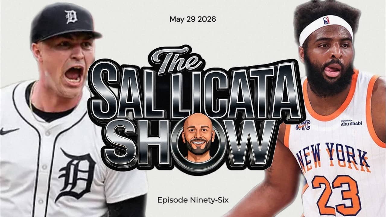 The Sal Licata Show Episode 96 - Mitch Robinson WILL play in the Finals, Skubal trade talks and MORE
