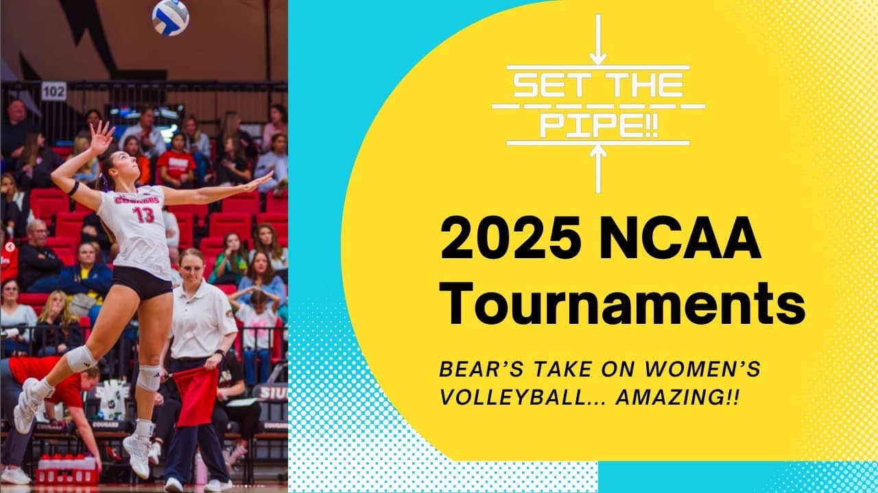 Set The Pipe!! Almost tournament time! Shocker!!!... Bear watching women's volleyball!!