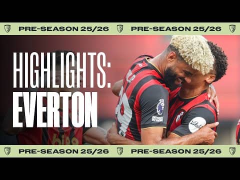 Billing rocket pick of the bunch in Summer Series opening victory | Everton 0-3 AFC Bournemouth