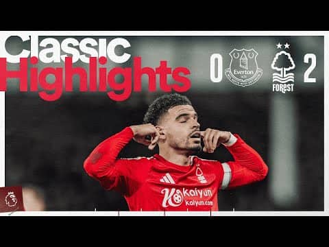 Wood & Gibbs-White On Target! 🎯 | Everton 0-2 Nottingham Forest (2024/25) | Classic Highlights
