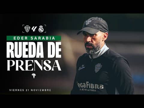 Eder Sarabia habla sobre el #ElcheRealMadrid correspondiente a la jornada 13 de #LaLigaEASports