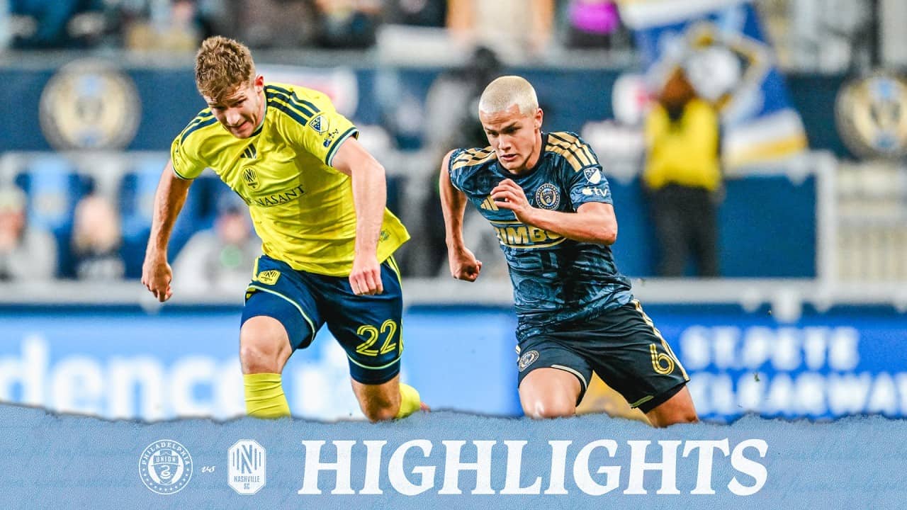 Match Highlights: Philadelphia Union vs. Nashville SC 5/2/26