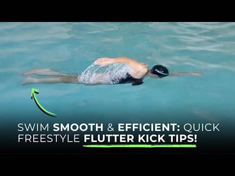 Swim Smooth & Efficient: Quick Freestyle Flutter Kick Tips!