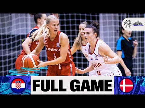 LIVE - Croatia v Denmark | FIBA Women's EuroBasket 2027 Qualifiers
