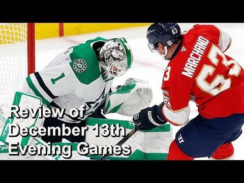 Review of December 13th Evening NHL Games