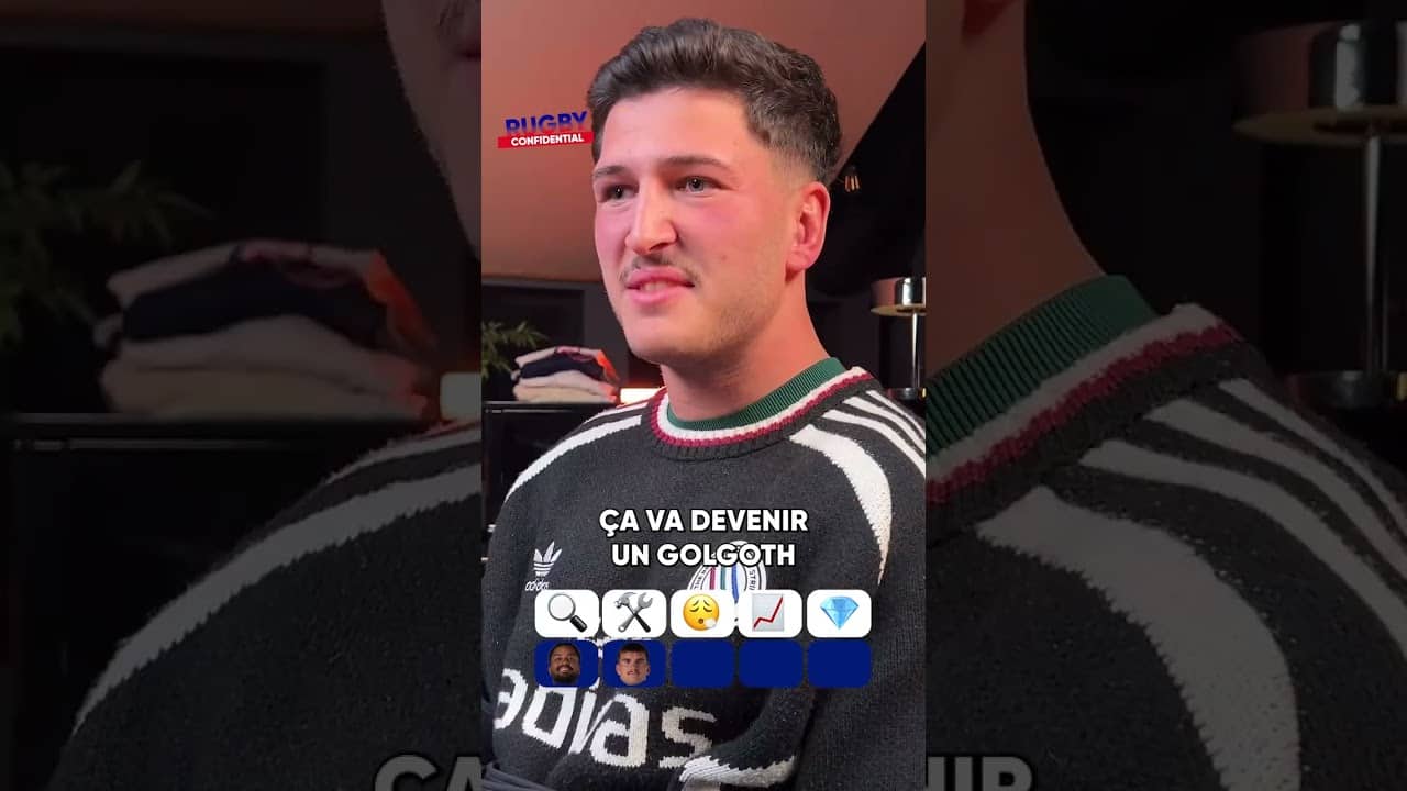"Ça va devenir un golgoth !"