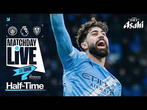 REACTION AT HALF-TIME AS CITY LEAD 2-0! | Man City 2-0 Leeds | Premier League