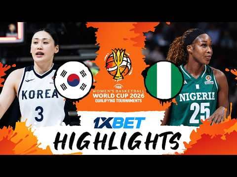 Korea 🇰🇷 v Nigeria 🇳🇬 | Highlights | #FIBAWWC 2026 Qualifying Tournament
