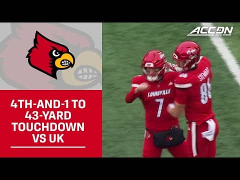 Louisville Converts 4th-and-1 to a 43-Yard Touchdown