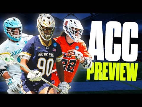 The BEST Conference in College Lacrosse? | 2026 ACC Preview