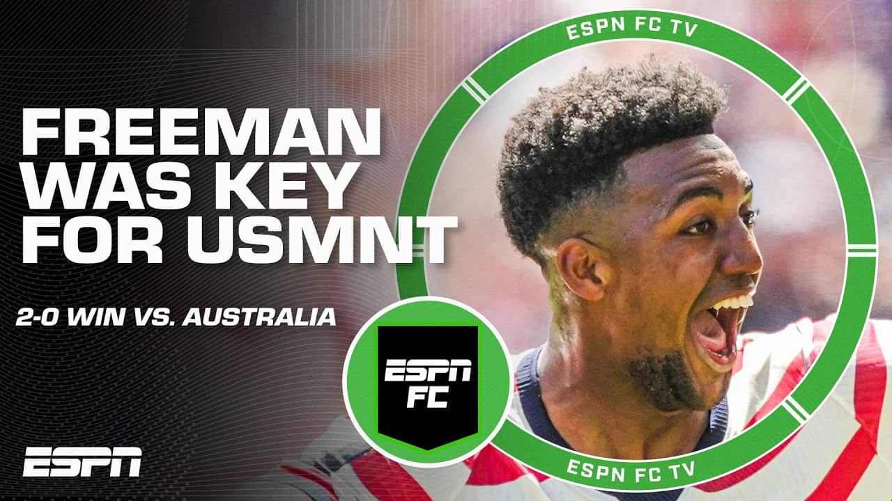 ‘He was the key!’ 🇺🇸 Ale Moreno on Alex Freeman’s performance for USMNT vs. Australia | ESPN FC