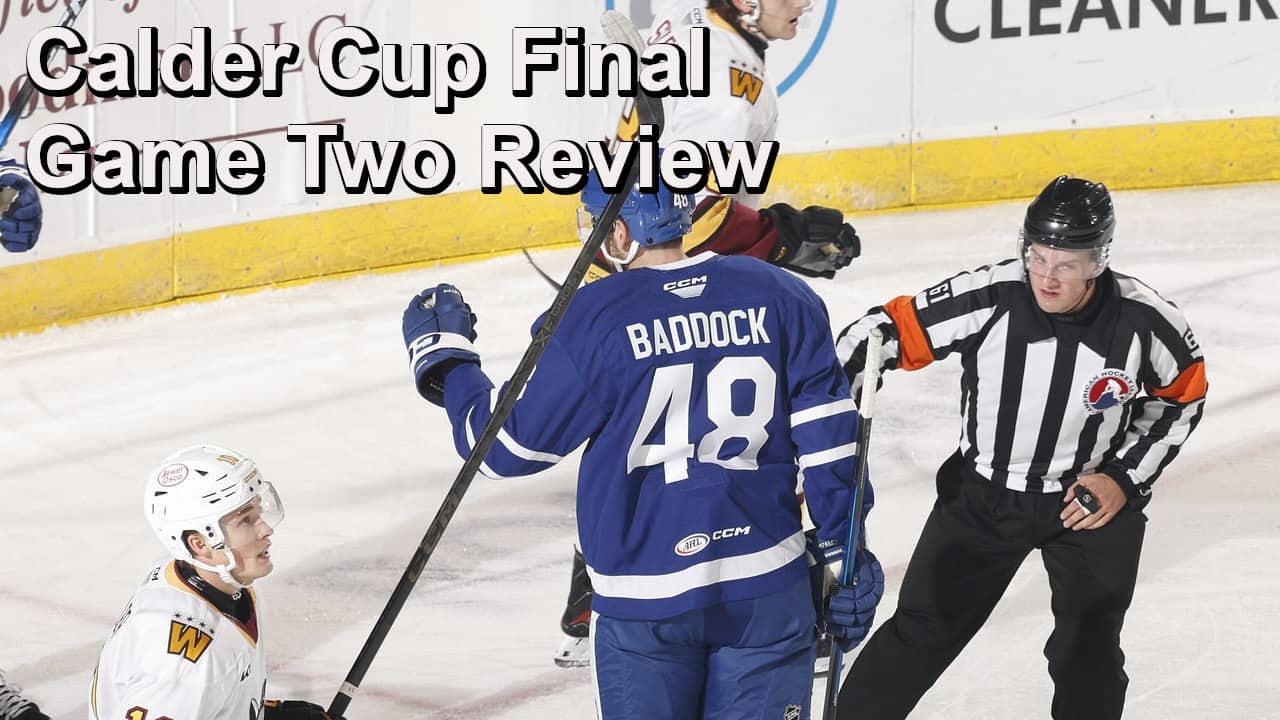 Reviewing Marlies vs Wolves Game Two